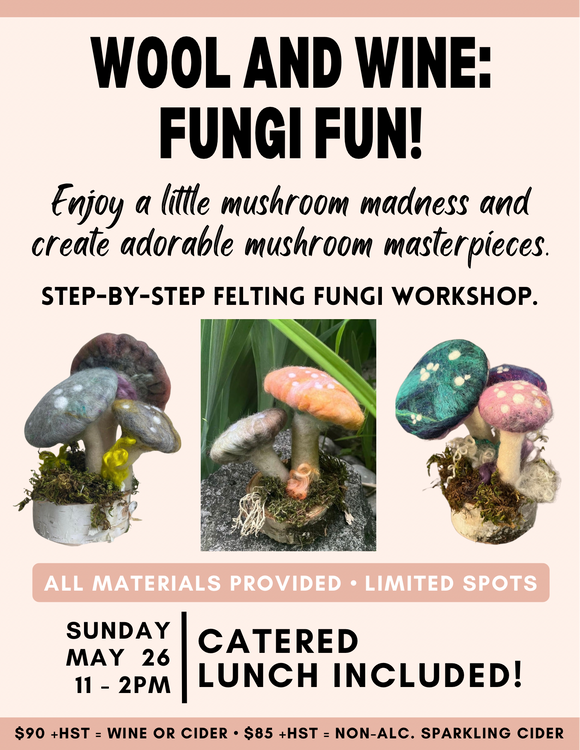 Wool & Wine: Fungi Fun | Sun May 26