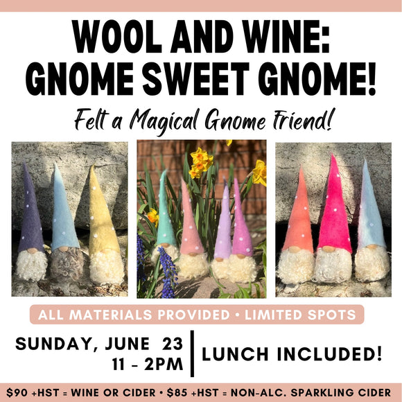 Wool & Wine: Gnomes | Sun June 23