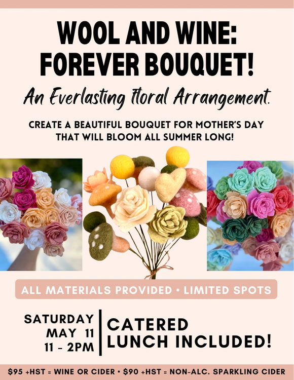 Wool & Wine: Forever Bouquet | Sat May 11