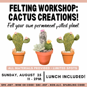 Felting Workshop: Cactus Plant | Sun Aug 25