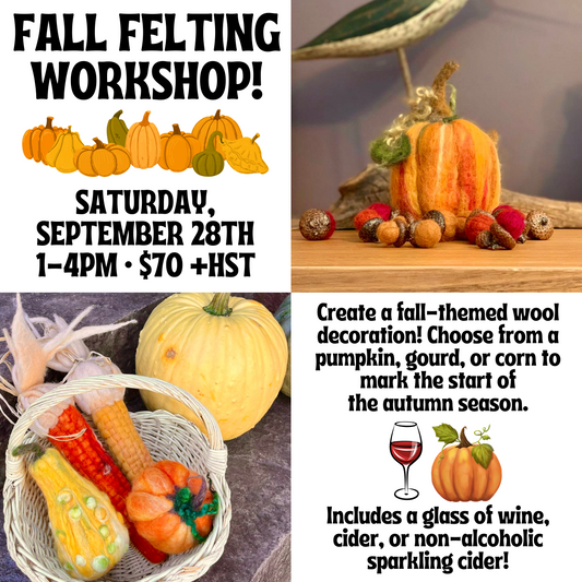 Fall Felting Workshop | Sat Sept 28